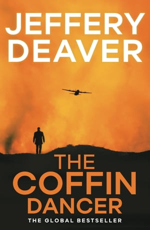 The Coffin Dancer Lincoln Rhyme Book 2【電子書籍】 Jeffery Deaver