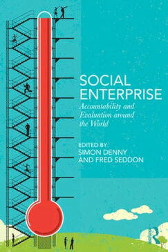 Social EnterpriseAccountability and Evaluation around the World【電子書籍】