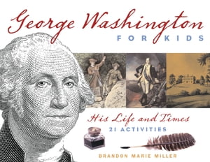 George Washington for Kids