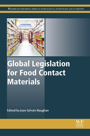 Global Legislation for Food Contact Materials