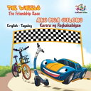 The Wheels Ang Mga Gulong The Friendship Race Karera ng Pagkakaibigad (Filipino Kids book Bilingual) English Tagalog Bilingual Collection【電子書籍】 S.A. Publishing