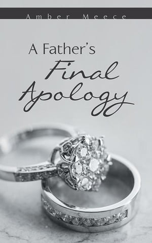 A Father's Final Apology
