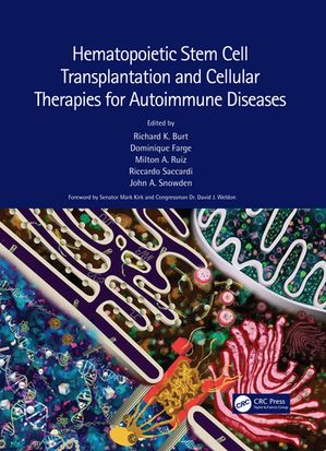 Hematopoietic Stem Cell Transplantation and Cellular Therapies for Autoimmune Diseases