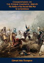 ŷKoboŻҽҥȥ㤨Commentaries on the Punjab Campaign, 1848-49: the Battles of the Second Sikh War by an EyewitnessŻҽҡ[ James Henry Lawrence-Archer ]פβǤʤ266ߤˤʤޤ