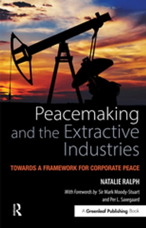 Peacemaking and the Extractive Industries