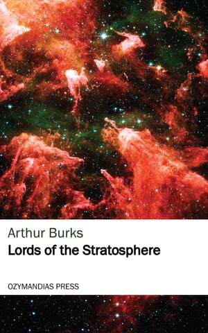 ŷKoboŻҽҥȥ㤨Lords of the StratosphereŻҽҡ[ Arthur Burks ]פβǤʤ350ߤˤʤޤ
