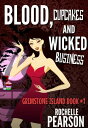 Blood, Cupcakes and Wicked Business Grimstone Island, #1