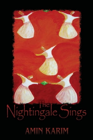 The Nightingale Sings【電子書籍】[ Amin Karim ]