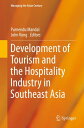 Development of Tourism and the Hospitality Industry in Southeast Asia【電子書籍】(3)