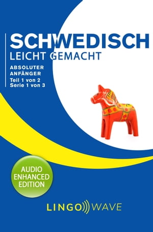 Schwedisch Leicht Gemacht - Absoluter Anfänger - Teil 1 von 2 - Serie 1 von 3