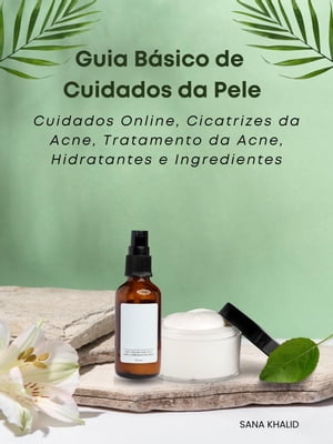 Guia Básico de Cuidados da Pele