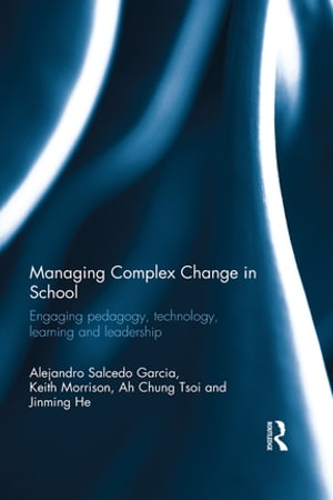 Managing Complex Change in School