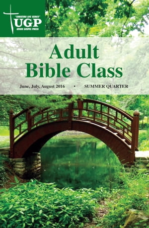 Adult Bible Class【電子書籍】[ Union Gospe