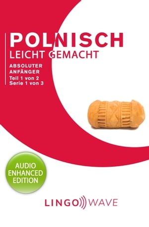 Polnisch Leicht Gemacht - Absoluter Anfänger - Teil 1 von 2 - Serie 1 von 3