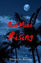 ŷKoboŻҽҥȥ㤨Bad Moon RisingŻҽҡ[ Darren G. Burton ]פβǤʤ107ߤˤʤޤ