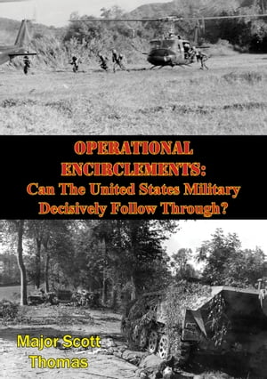 Operational Encirclements: Can The United States