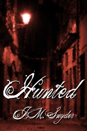 HuntedŻҽҡ[ J.M. Snyder ]