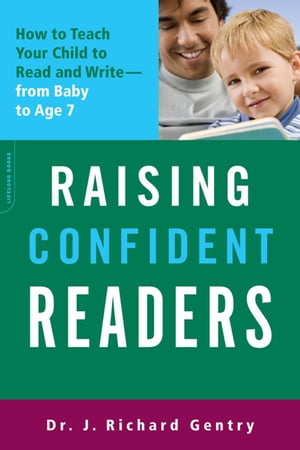 Raising Confident Readers How to Teach Your Chil