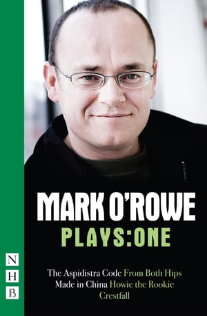 Mark O'Rowe Plays: One (NHB Modern Plays)