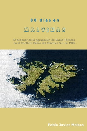 80 días en Malvinas