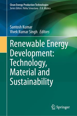 Renewable Energy Development: Technology, Material and Sustainability【電子書籍】