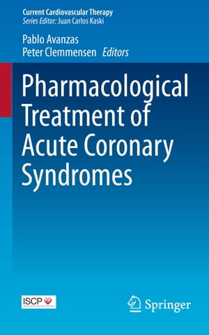 Pharmacological Treatment of Acute Coronary Syndromes