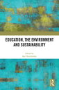 Education, the Environment and Sustainability【電子書籍】
