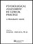 Psychological Assessment in Clinical Practice