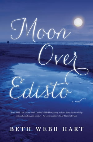 Moon Over Edisto【電子書籍】[ Beth Webb Hart ]