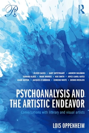 Psychoanalysis and the Artistic Endeavor