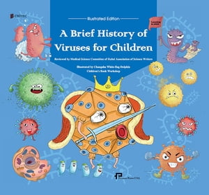 A Brief History of Viruses for Children