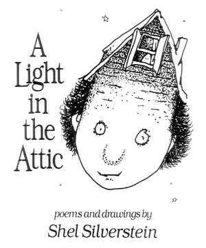 A Light in the Attic【電子書籍】 Shel Silverstein