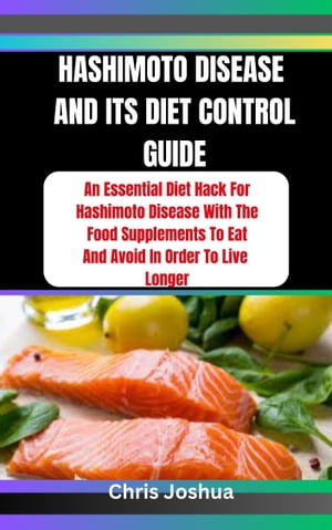 HASHIMOTO DISEASE AND ITS DIET