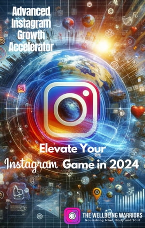 Advanced Instagram Growth Accelerator