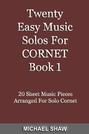 Twenty Easy Music Solos For Cornet Book 1
