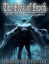 ŷKoboŻҽҥȥ㤨The Book of Enoch - New Millennium TranslationŻҽҡ[ Christopher Coutant ]פβǤʤ132ߤˤʤޤ