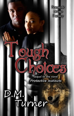 Tough Choices Campbell Wildlife Preserve, #10Żҽҡ[ D.M. Turner ]