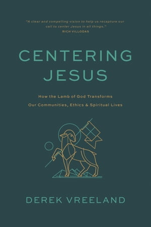 Centering Jesus