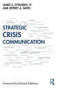 Strategic Crisis Communication【電子書籍】 Jeffrey Smith