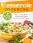 Casserole Cookbook 1200 Days of Delicious, Quick &Easy Recipes for the Perfect Budget-Friendly Family DinnerŻҽҡ[ Natalie Wilkins ]