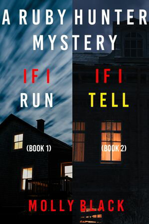 ŷKoboŻҽҥȥ㤨Ruby Hunter FBI Suspense Thriller Bundle: If I Run (#1 and If I Tell (#2Żҽҡ[ Molly Black ]פβǤʤ395ߤˤʤޤ