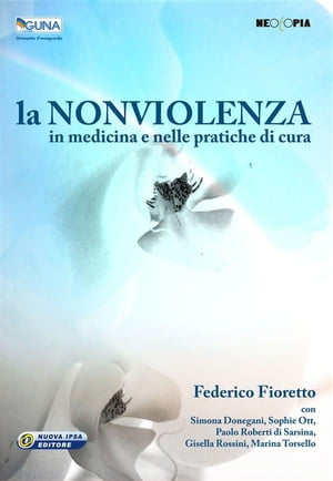 La non violenza in medicina e nelle pratiche di cura