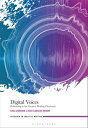 Digital Voices Podcasting in the Creative Writing Classroom【電子書籍】[ Dr Saul Lemer...