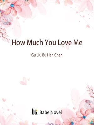 How Much You Love Me Volume 3Żҽҡ[ Zhenyinfang ]