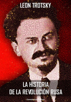 La historia de la revolución Rusa