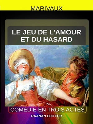 Le Jeu de l’amour et du hasard