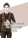 Rich Husband To Revenge Volume 1【電子書籍