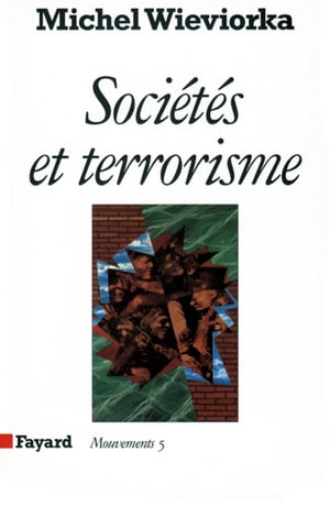 Soci?t?s et terrorisme
