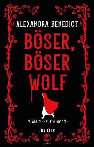B?ser, b?ser Wolf Thriller【電子書籍】[ Alexandra Benedict ]