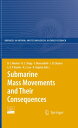 Submarine Mass Movements and Their Consequences 4th International Symposium【電子書籍...